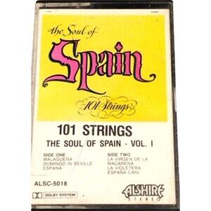 The Soul of Spain Vol. 1 101 Strings Cassette Tape Vintage Easy Listening Rare